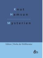 Mysterien di Knut Hamsun edito da Gröls Verlag