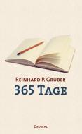 Werke - 365 Tage di Reinhard P. Gruber edito da Literaturverlag Droschl