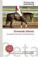 Ormonde (Horse) edito da Betascript Publishing