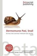 Dermomurex Pasi, Snail edito da Betascript Publishing