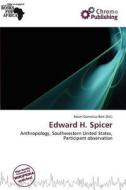 Edward H. Spicer edito da Chromo Publishing