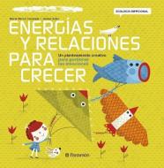 Energías y relaciones para crecer edito da Parramón