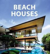 Beach Houses di Arian Mostaedi edito da Links International