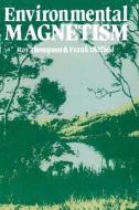 Environmental Magnetism di Roy Thompson edito da Springer Netherlands