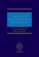 The Law of Unincorporated Associations di Nicholas Stewart Qc, Natalie Campbell, Simon Baughen edito da OXFORD UNIV PR