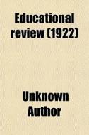 Educational Review (volume 63) di Books Group edito da General Books Llc