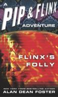 Flinx's Folly di Alan Dean Foster edito da DELREY TRADE