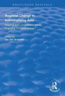 Regional Change in Industrializing Asia di Leo Van Grunsven edito da Taylor & Francis Ltd