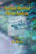 Sensory-Directed Flavor Analysis edito da Taylor & Francis Ltd