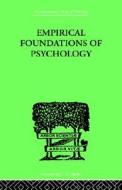 Empirical Foundations Of Psychology di N. H. Pronko, J. W. Bowles edito da Taylor & Francis Ltd