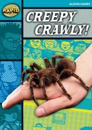 Rapid Stage 3 Set B: Creepy, Crawly (Series 2) di Alison Hawes edito da Pearson Education Limited