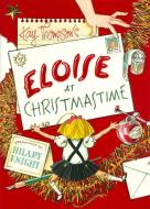 Eloise at Christmastime di Kay Thompson edito da SIMON & SCHUSTER BOOKS YOU