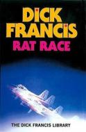 Rat Race di Dick Francis edito da Penguin Books Ltd