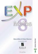 Exp Maths di David Miller, The Net Agency Ltd, Peter Sherran edito da Nelson Thornes Ltd
