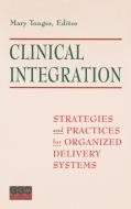 Clinical Integration di Tonges edito da John Wiley & Sons