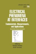 Electrical Phenomena at Interfaces di Hiroyuki Ohshima edito da Taylor & Francis Inc