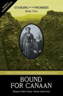 Standing on the Promises, Book Two di Margaret Blair Young, Darius Aidan Gray edito da Zarahemla Books