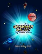 Grammar Galaxy Red Star: Mission Manual di Melanie Wilson edito da LIGHTNING SOURCE INC