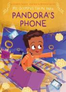 Pandora's Phone di Elizabeth Catanese edito da MAGIC WAGON
