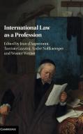 International Law as a Profession edito da Cambridge University Press