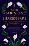All the Sonnets of Shakespeare di William Shakespeare edito da Cambridge University Pr.