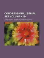 Congressional Serial Set Volume 4224 di United States Government Office edito da Rarebooksclub.com