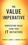 The Value Imperative di Gerald G. Grant, Robert Collins edito da Palgrave Macmillan