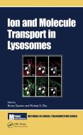 Ion And Molecule Transport In Lysosomes di Bruno Gasnier, Michael X. Zhu edito da Taylor & Francis Ltd