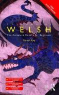 Colloquial Welsh di Gareth King edito da Taylor & Francis Ltd
