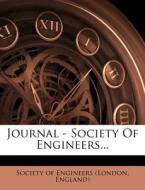 Journal - Society Of Engineers... edito da Nabu Press