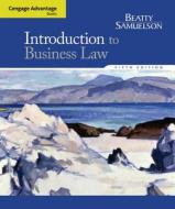 Cengage Advantage Books: Introduction To Business Law di Jeffrey Beatty, Susan S. Samuelson edito da Cengage Learning, Inc