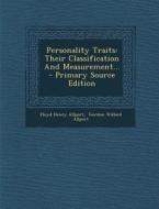 Personality Traits: Their Classification and Measurement... di Floyd Henry Allport edito da Nabu Press