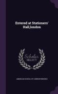 Entered At Stationers' Hall, London edito da Palala Press