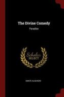The Divine Comedy: Paradise di Dante Alighieri edito da CHIZINE PUBN