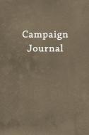 Campaign Journal di Roger W. Burks edito da BLURB INC