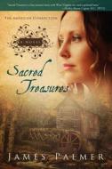 Sacred Treasures di James Palmer edito da Winepress Publishing
