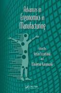 Advances in Ergonomics in Manufacturing di Stefan Trzcielinski edito da Taylor & Francis Inc