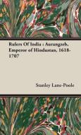 Rulers Of India di Stanley Lane-Poole edito da Obscure Press