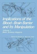 Implications of the Blood-Brain Barrier and Its Manipulation edito da Springer US