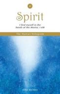 The Human Hologram (Spirit, Book 6): I Find Myself in the Hands of the Master, I Am / Unite with Your Divine Self, Finding Peace and Inner Balance. in di Otto Richter edito da Createspace