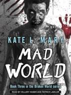 Mad World di Kate L. Mary edito da Tantor Audio