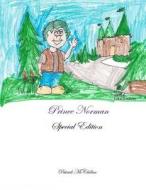 Prince Norman: Special Edition di Patrick McClellan edito da Createspace