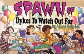 Spawn of Dykes to Watch Out for: Cartoons di Alison Bechdel edito da Firebrand Books
