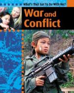 War and Conflict di Antony Lishak edito da Smart Apple Media