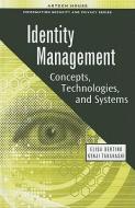 Identity Management di Kenji Takahashi, Elisa Bertino edito da Artech House Publishers
