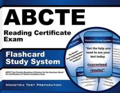 Abcte Reading Certificate Exam Flashcard Study System: Abcte Test Practice Questions and Review for the American Board for Certification of Teacher Ex di Abcte Exam Secrets Test Prep Team edito da Mometrix Media LLC