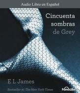 Cincuenta Sombras de Grey di E. L. James edito da FonoLibro