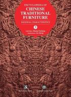 Encyclopedia of Chinese Traditional Furniture, Vol. 3 di Fuchang Zhang edito da HOMA & SEKEY BOOKS
