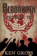 Bloodbath: Target UN di Ken Gross edito da LIGHTNING SOURCE INC