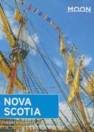 Moon Nova Scotia (4th Ed) di Andrew Hempstead edito da Avalon Travel Publishing